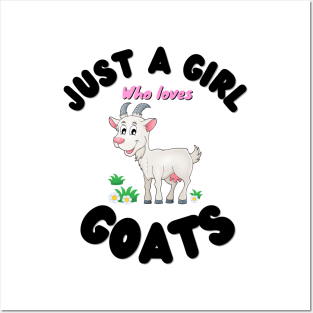 Just A Girl Who Loves Goats, Cute Colorful Goat Posters and Art